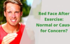 Why Do You Get Red Face After Exercise?