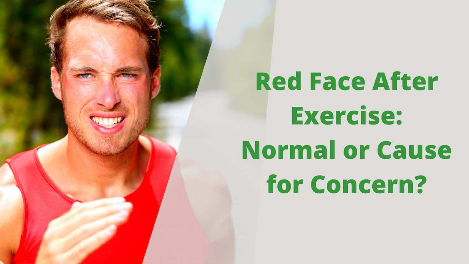 Red face after exercise